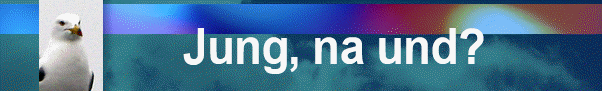    Jung, na und?